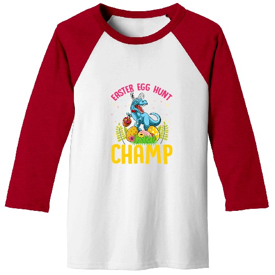 Dinosaur Pet Happy Easter TRex Dinosaur Bunny Ears Easter Egg Hunt Champ Baseball Tees