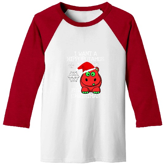 Hippo Pet I Want A Hippopotamus For Christmas xmass Pajama Costume 28 Baseball Tees