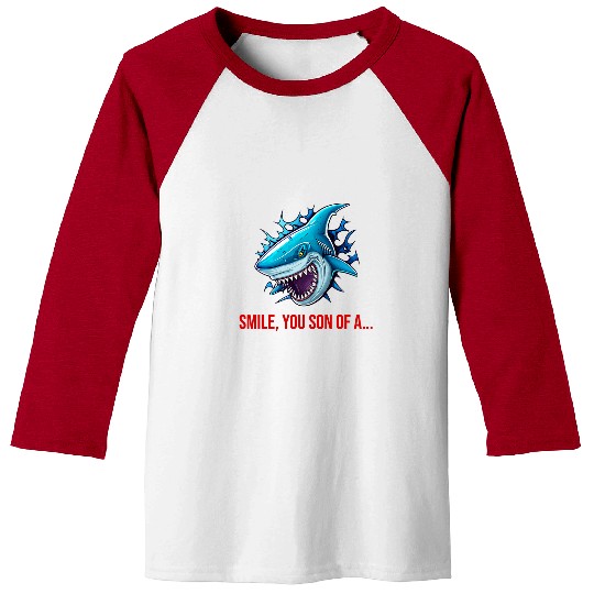 Shark Pet Great White Shark Attack Smile You Son Of Baseball Tees