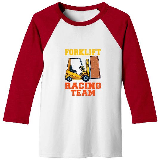 Forklift Fun Racing Team Driver Warehouse Forklift Operator Baseball Tees