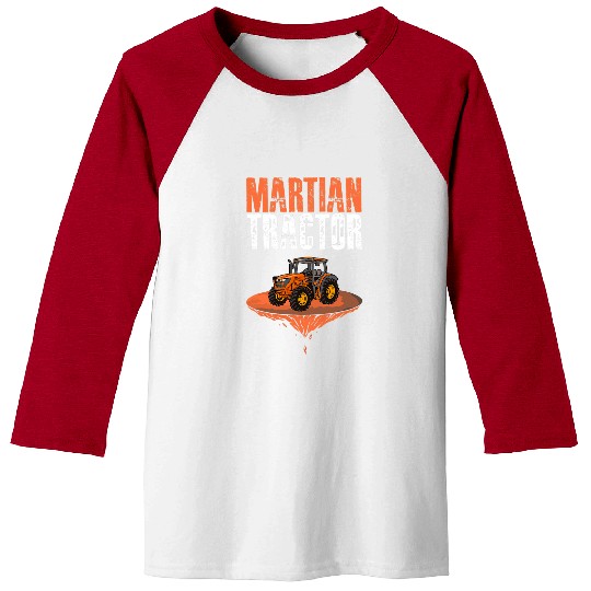 Tractor Fun On Mars Surface For A Tractors Fan Space Lover Baseball Tees