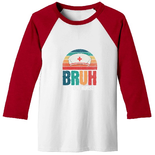 nurses Job Retro Bruh We Out nurses End Of School Year Teacher Summer Baseball Tees