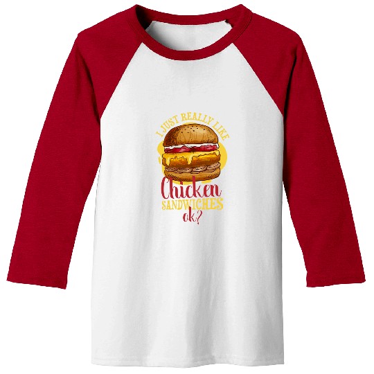 Chicken Pet Sandwich Funny I Love Chicken Burgers Baseball Tees