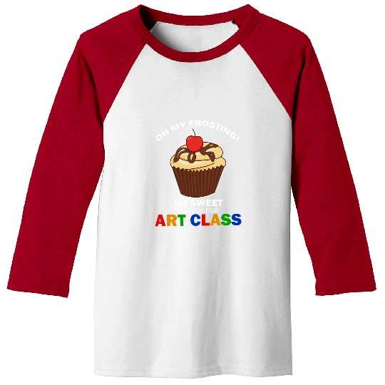 Art Class Back to School Cupcake Funny Cute Girls Artist Baseball Tees