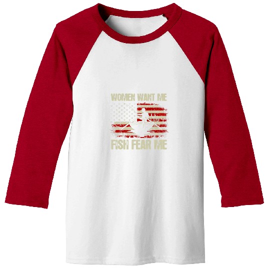 Fishing Fun vintages USA Flag Fisherman Women Want Me Fish Fear Me Baseball Tees