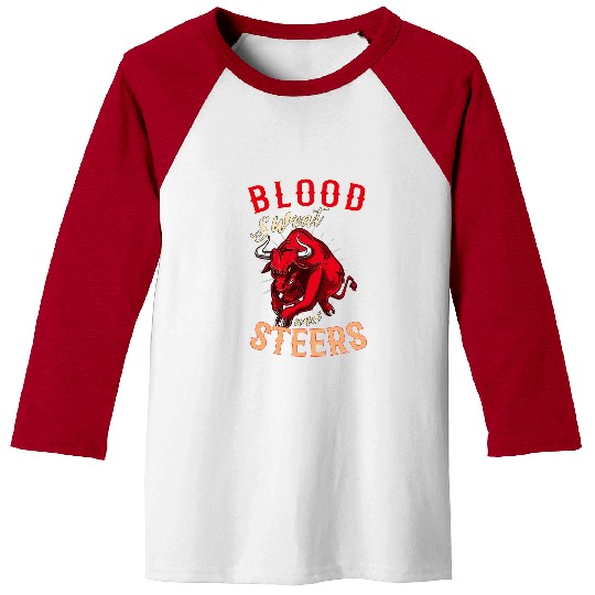 Cow Pet Livestock Show Farmer Cattle Cow 2Blood Sweat And Steers 08 Baseball Tees