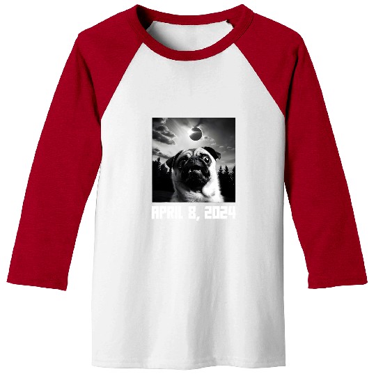 Pug Pet Taking Selfie Totality 04 08 24 Total Solar Eclipse 2024 Baseball Tees