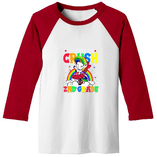 Unicorn Pet Ready To Crush 2nd Grade Unicorn Rainbow Back To School Kids1 Baseball Tees