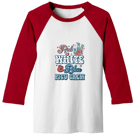 nurses Job Retro Fourth Of July Vibes Red White Blue PICU nurses Crew Baseball Tees
