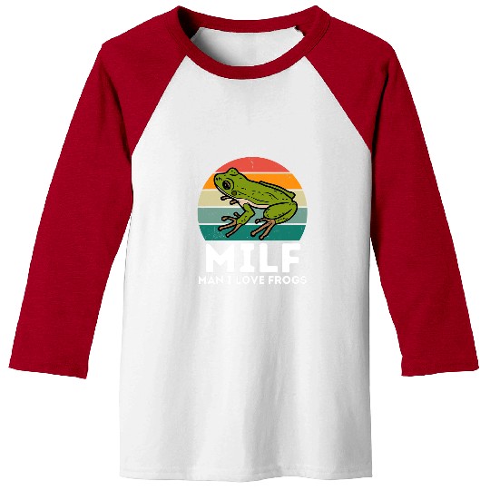 Frog Pet MILFMan I Love Frogs Funny Saying FrogAmphibian Lovers 09 Baseball Tees