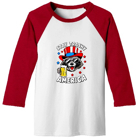 Beer Fun 4th Of July Stay Trashy America Raccoon With Beer July Party 1 Baseball Tees