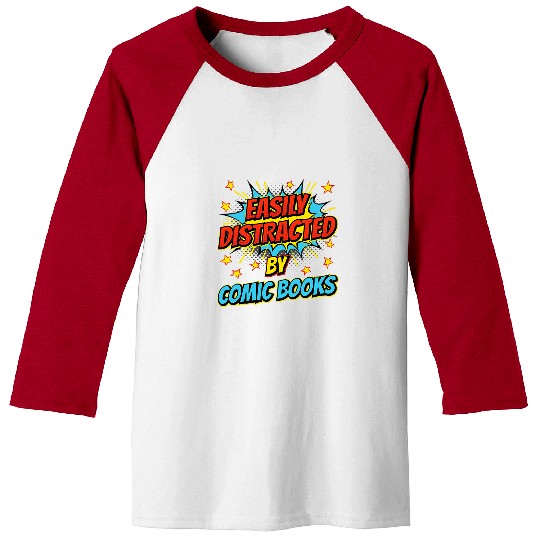 Book Fun Comic Book Comics Men Women Easily Distracted By Comic Baseball Tees