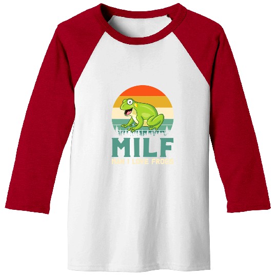 Frog Pet MILFMan I Love Frogs Funny Saying FrogAmphibian Lovers 7 Baseball Tees