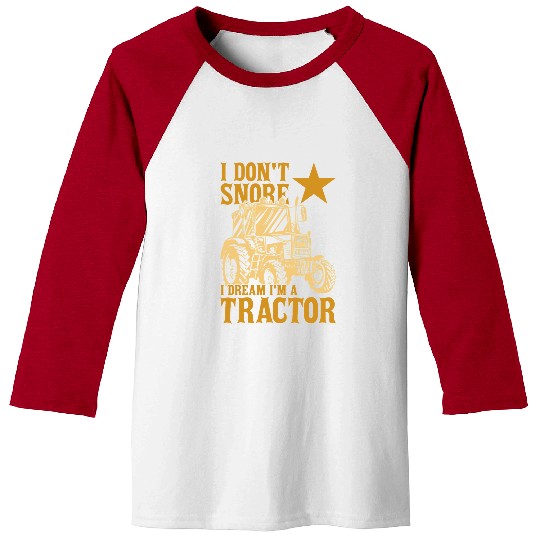 Tractor Fun Farmers Agriculture Funny Saying18 Baseball Tees