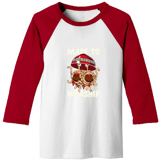 Flying Spaghetti Monster FSM Pastafarian Made To Worship Baseball Tees