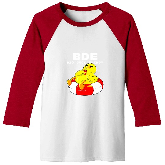 Duck Pet Funny BDE Big Duck Energy Rubber Ducky Chill Rubber Duck Baseball Tees