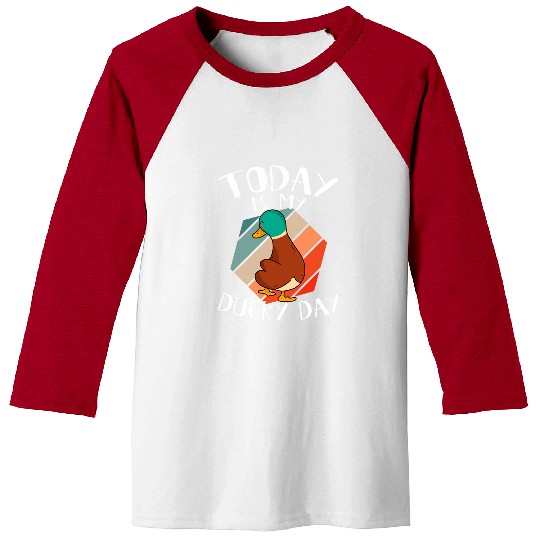 Duck Pet Today is My Ducky Lucky Day Mallard Duck Baseball Tees