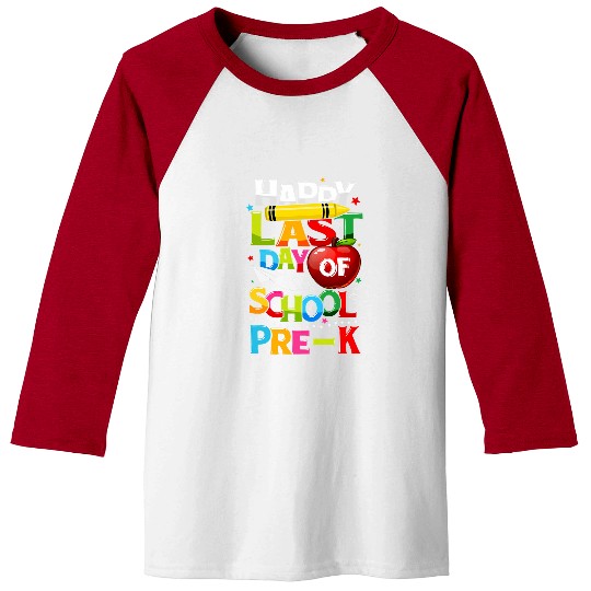 happy last day of prek 2last day of school teacher student Baseball Tees