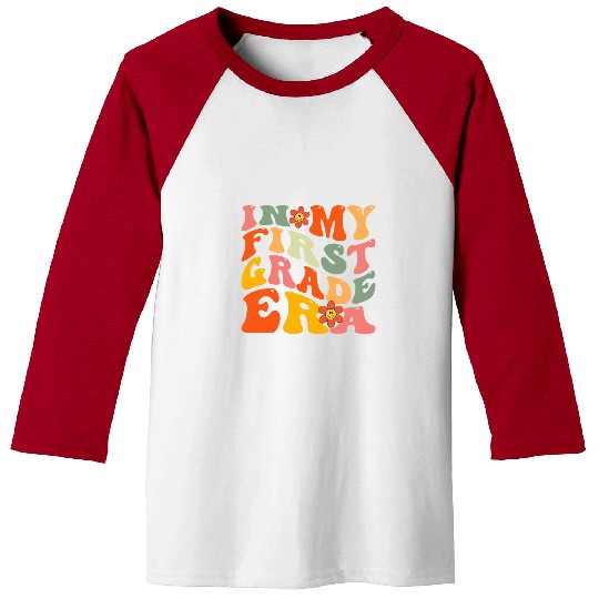 in my first grade era back to school 1st grade teacher team Baseball Tees