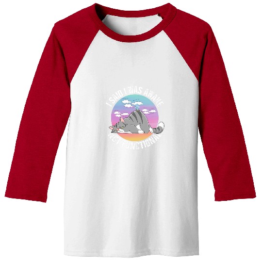 Coffee Fun Morning Saying Sleepy Tired Cat Awake Coffee Graphic Baseball Tees