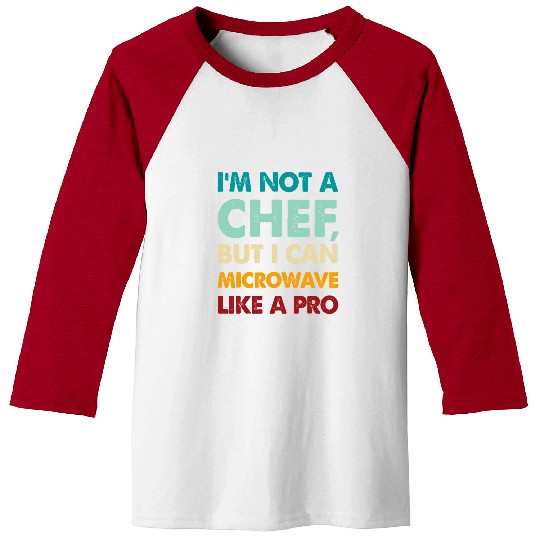 Retro Funny Im not a chef but I can microwave like a pro Baseball Tees
