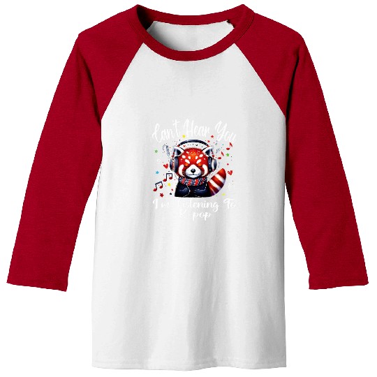 Panda Pet Funny Red Panda Lover Can t Hear You I m Listening To K Pop Baseball Tees