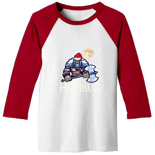 Bah Humbug with Viking Santa a Viking Christmas Ugly Sweater Baseball Tees