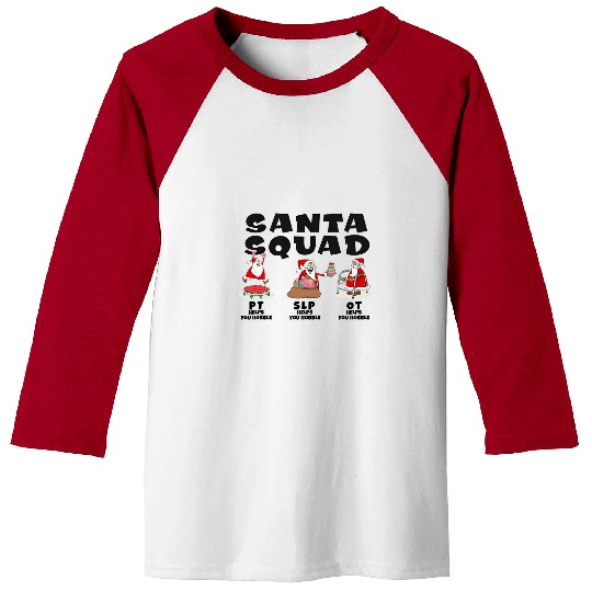 Santa Squad Christmas Physical Therapist Christmas Slp Baseball Tees