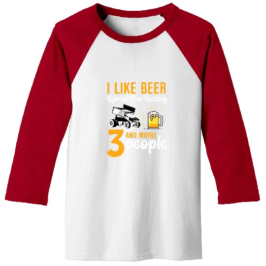 Beer Fun I Like Beer Sprint Car Racing 23 beer Drinking people 07 Baseball Tees