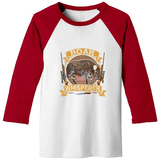 Boar Whisperer Boar s Wild Boar Hunting Boar Hunter Hunt Baseball Tees