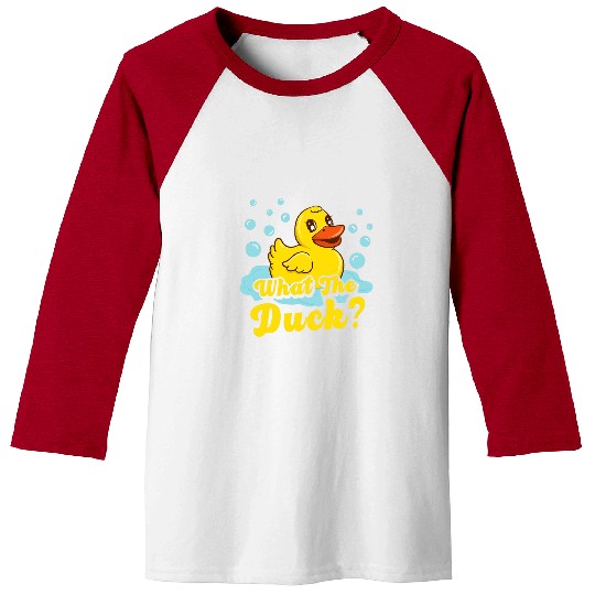 Duck Pet What The Duck Funny Yellow Rubber Ducky Lover Quack Baseball Tees