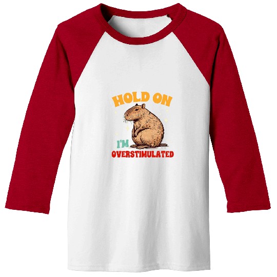 capybaras Pet Retro vintages Hold On I m Overstimulated Baseball Tees