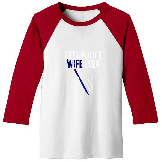 bests Police Wife Ever Thin Blue Line American Flag Cop WIfe Baseball Tees