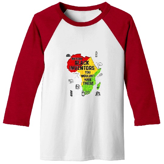 Black Inventors Black Excellence Black History Men Women Kid Baseball Tees