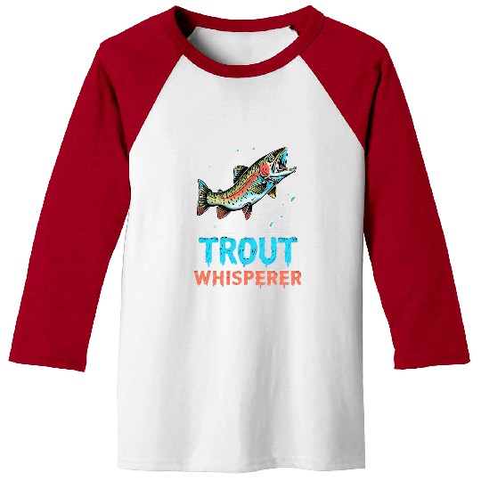 Fly Fishing Fisherman Trout Whisperer Rainbow Trout Fishing Baseball Tees