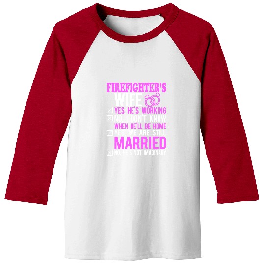 Firefighter Job Wife Husband Romantic Couples Anniversary 59 Baseball Tees