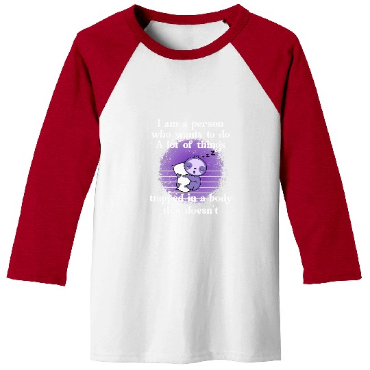 Sloth Pet Fibro Lupus Chronic Fatigue Spoonie Sleepy Sloth Baseball Tees