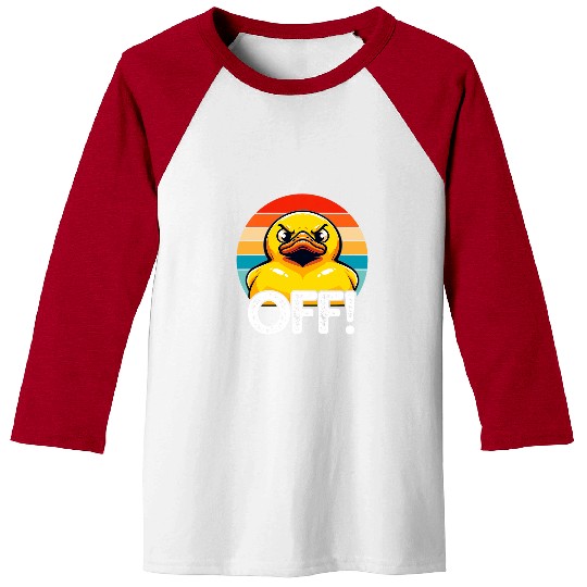 Duck Pet Funny Retro Duck Off Funny Angry Rubber Ducky Graphic Baseball Tees