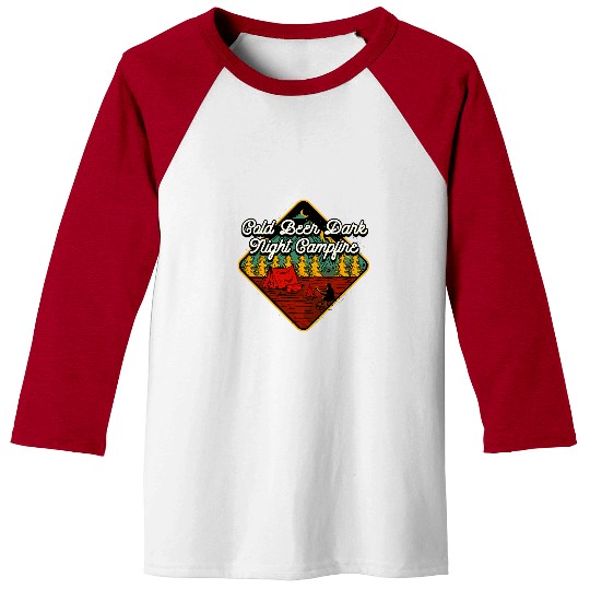 Beer Fun Cold Beer Dark Night Camping Drinking Camper Alcoholic Baseball Tees
