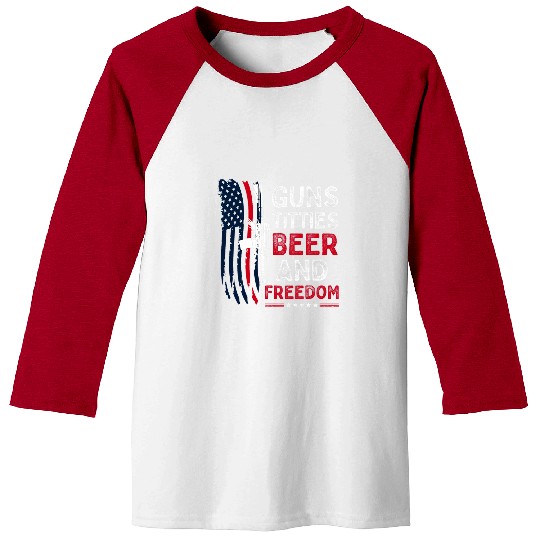 Guns Titties Beer Freedom American Flag vintages Retro Baseball Tees