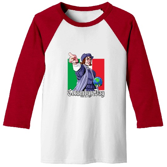 Happy Columbus Day Christopher Columbus Italian Explorer 1 Baseball Tees