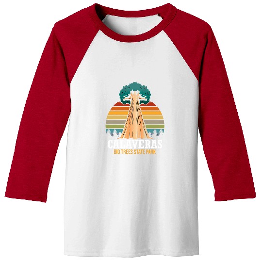 Calaveras Big Trees State Park Giant Sequoia Redwood Tree Baseball Tees