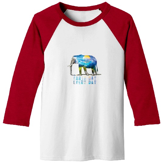 Elephant Earth Day Every Day Baseball Tees Earth Day
