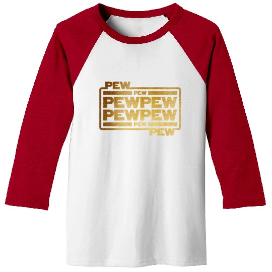 Pew Pew Pew Baseball Tees