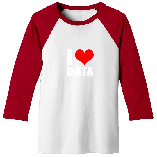 I love Data Programmer Baseball Tees