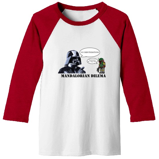 Darth Vader's Condition to Every Hired Mandalorian Baseball Tees