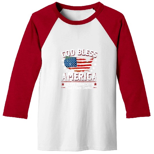 GOD BLESS AMERICA Except Minnesota Sucks Funny Ba Baseball Tees