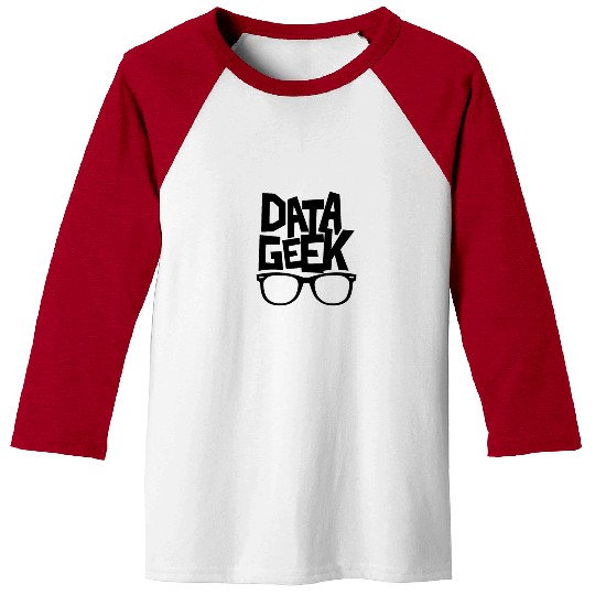 Data Geek analysis Numbers Analyst Funny Baseball Tees