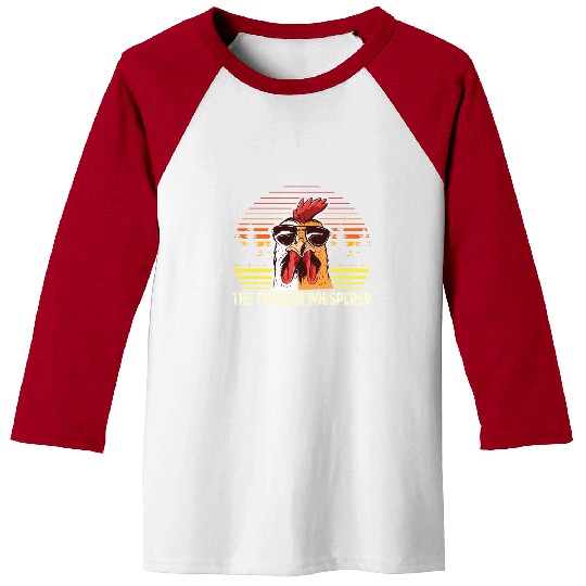 The Chicken Whisperer Funny Chicken Farmer Baseball Tees