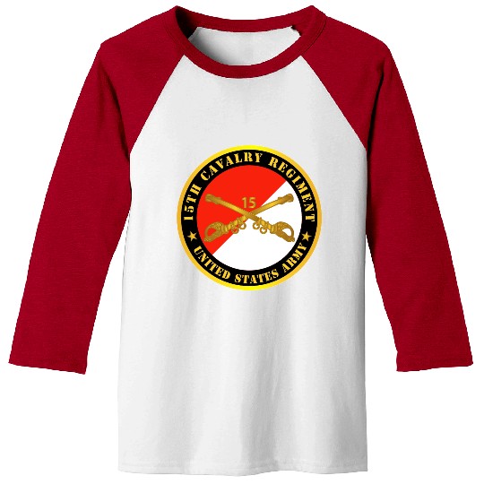 Army 15th Cavalry Regiment US Army w Cav Branch Baseball Tees